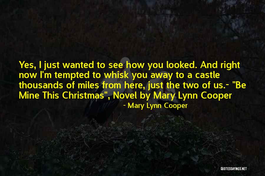 Miles And Miles Away Quotes By Mary Lynn Cooper