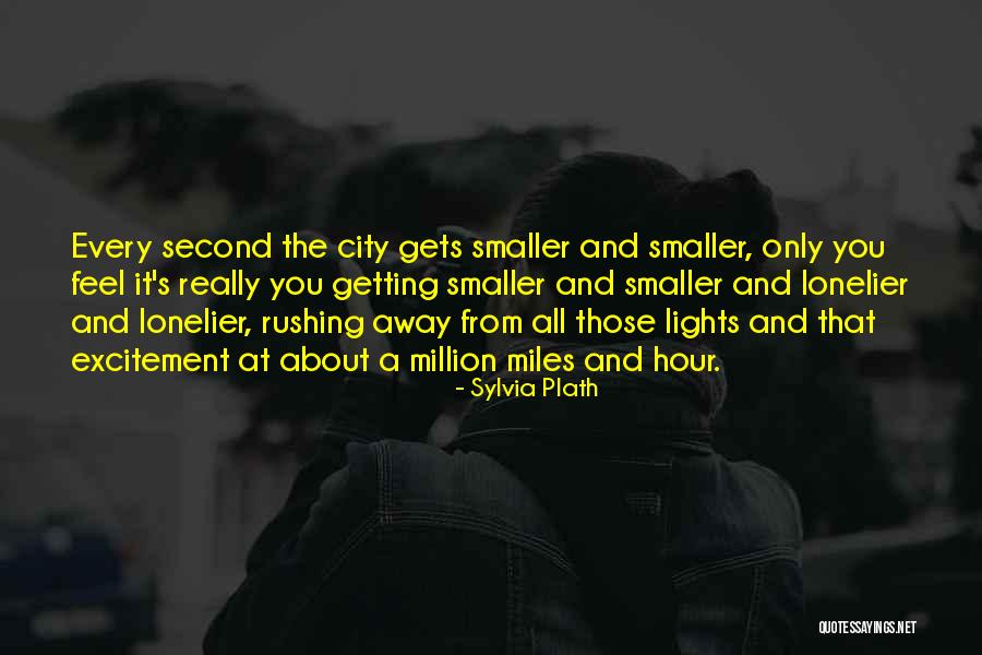 Miles And Miles Away Quotes By Sylvia Plath