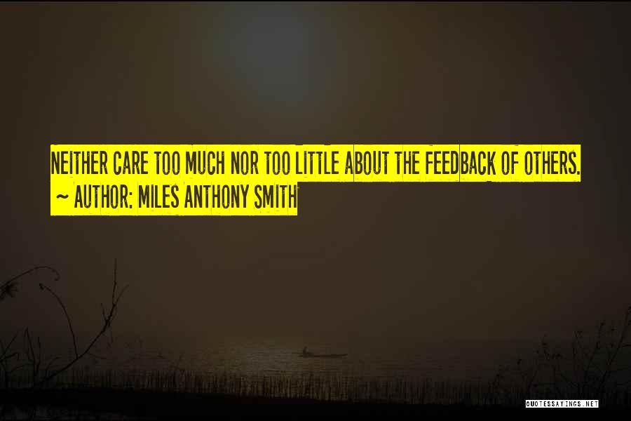 Miles Anthony Smith Quotes 1844143