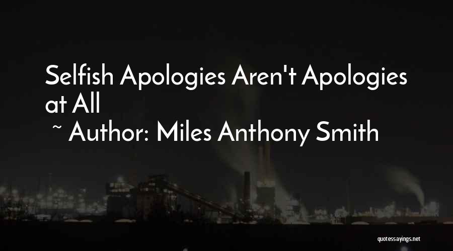 Miles Anthony Smith Quotes 1943858