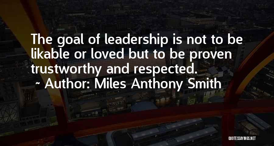 Miles Anthony Smith Quotes 2034780