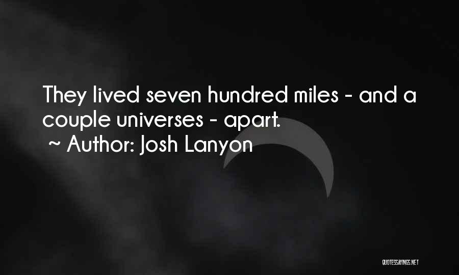 Miles Apart From You Quotes By Josh Lanyon