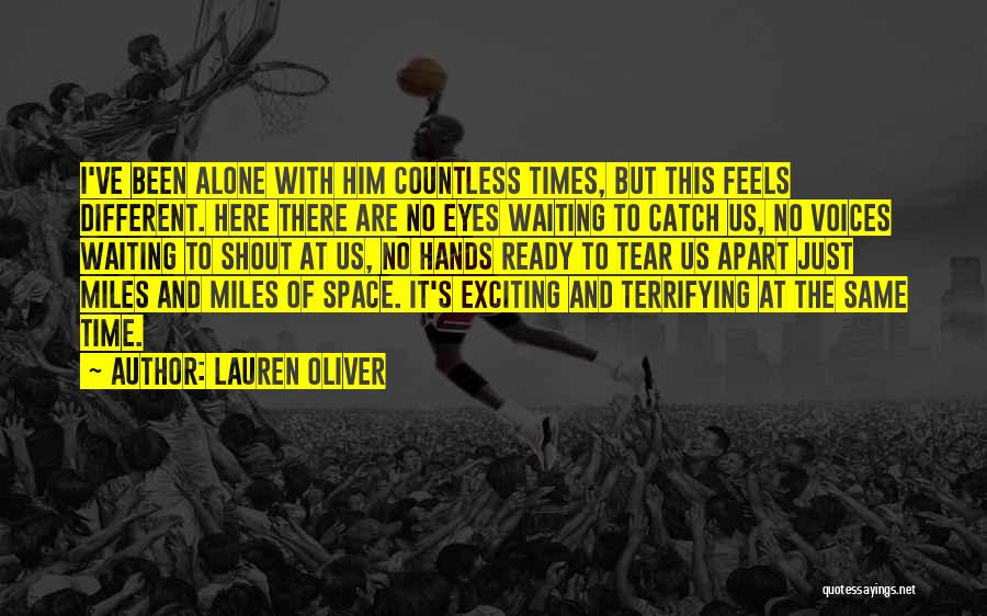 Miles Apart From You Quotes By Lauren Oliver