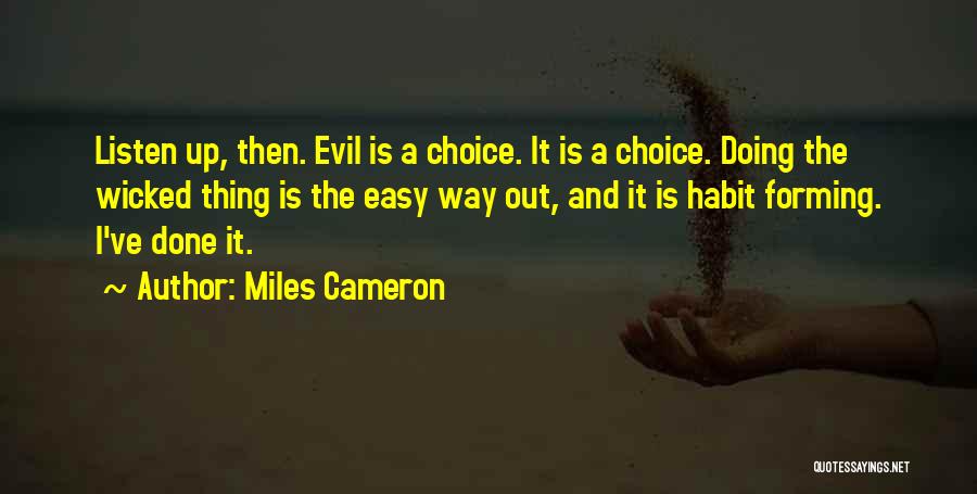 Miles Cameron Quotes 1028996