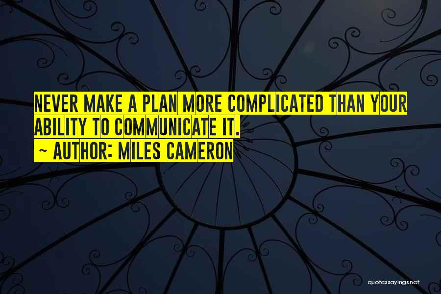 Miles Cameron Quotes 1343774
