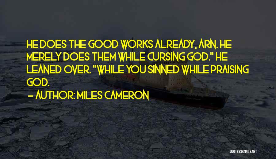 Miles Cameron Quotes 1844108