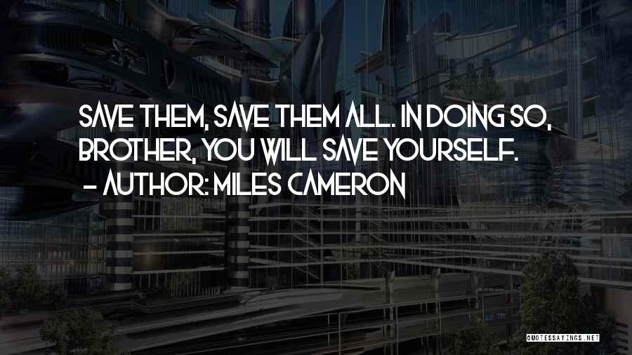 Miles Cameron Quotes 2112869