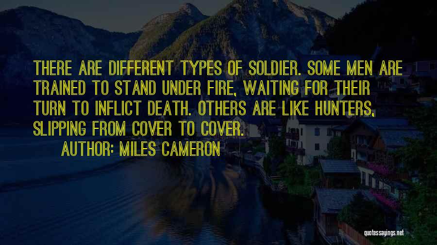 Miles Cameron Quotes 602748