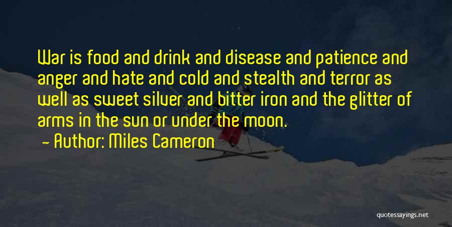 Miles Cameron Quotes 885002