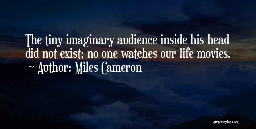 Miles Cameron Quotes 969125