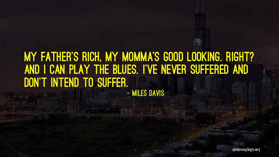 Miles Davis Quotes 1162928