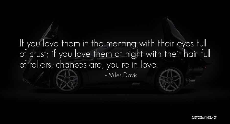 Miles Davis Quotes 1297631