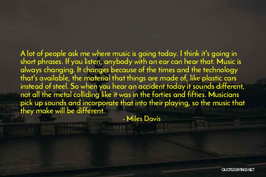 Miles Davis Quotes 1387312