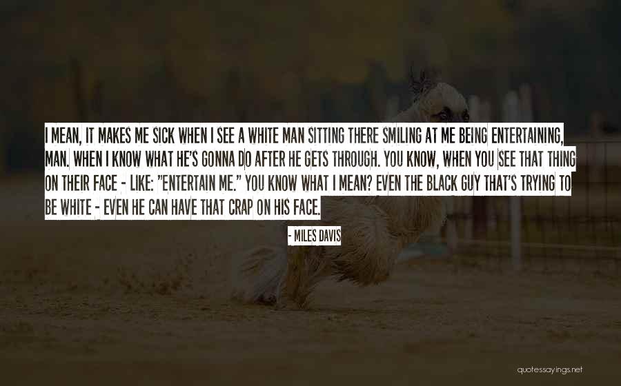 Miles Davis Quotes 1488887