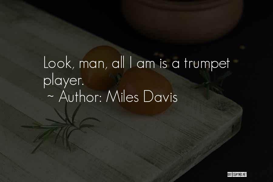 Miles Davis Quotes 1565459