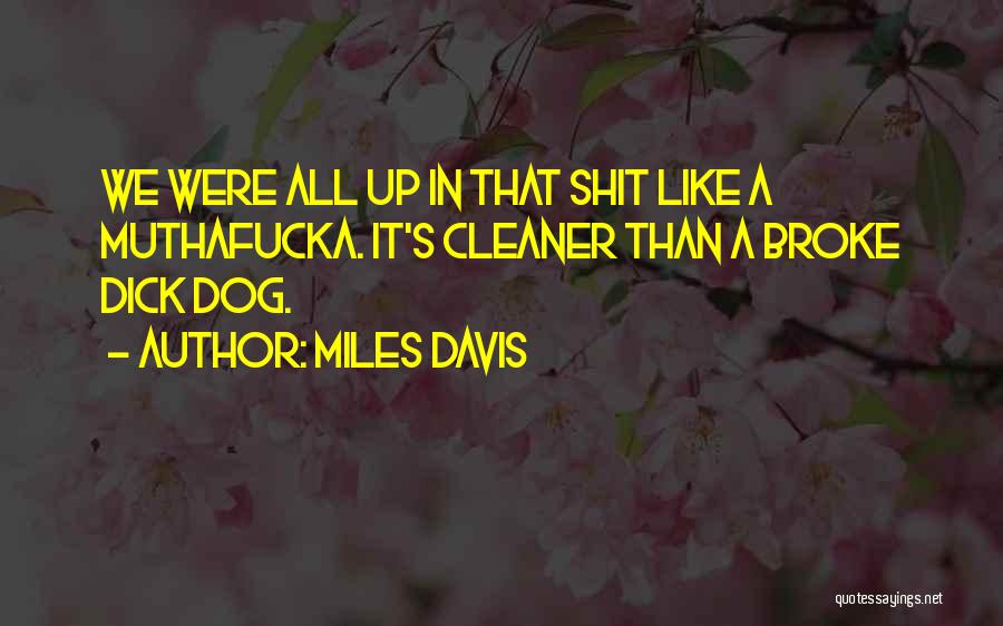 Miles Davis Quotes 1605678