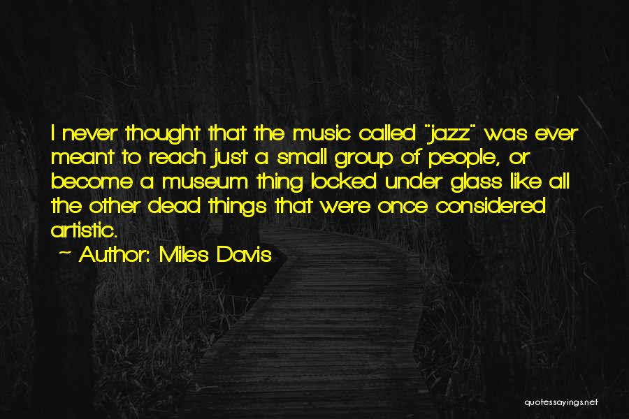 Miles Davis Quotes 2210630
