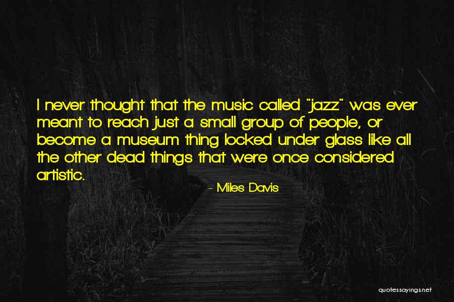 Miles Davis Quotes 2210630 Miles Davis Quotes 2210630