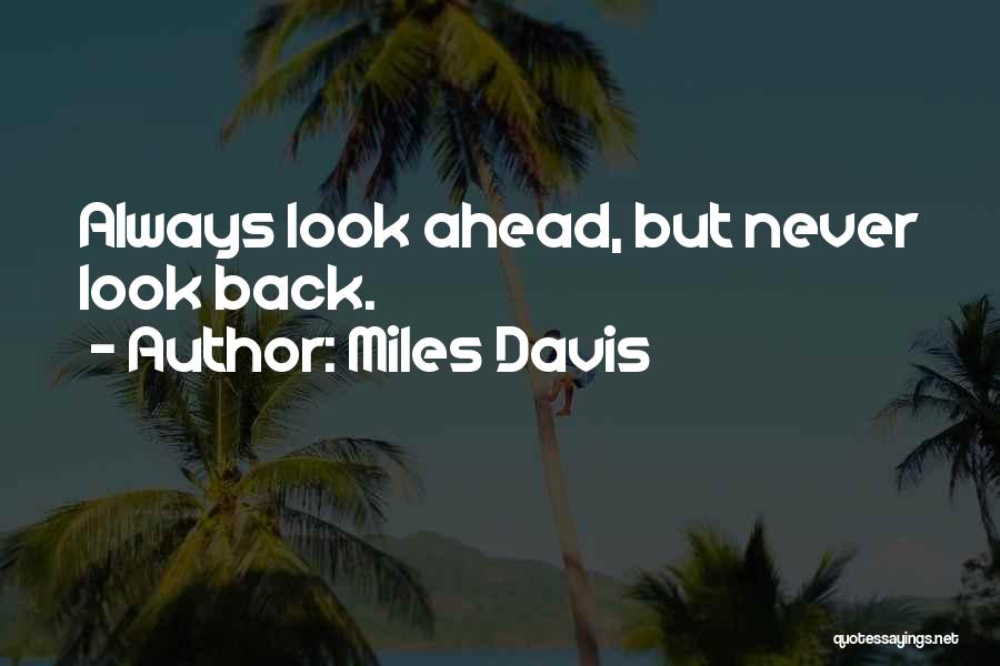 Miles Davis Quotes 2216337