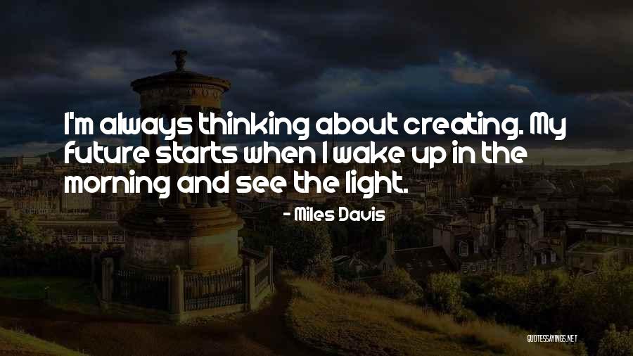 Miles Davis Quotes 349673