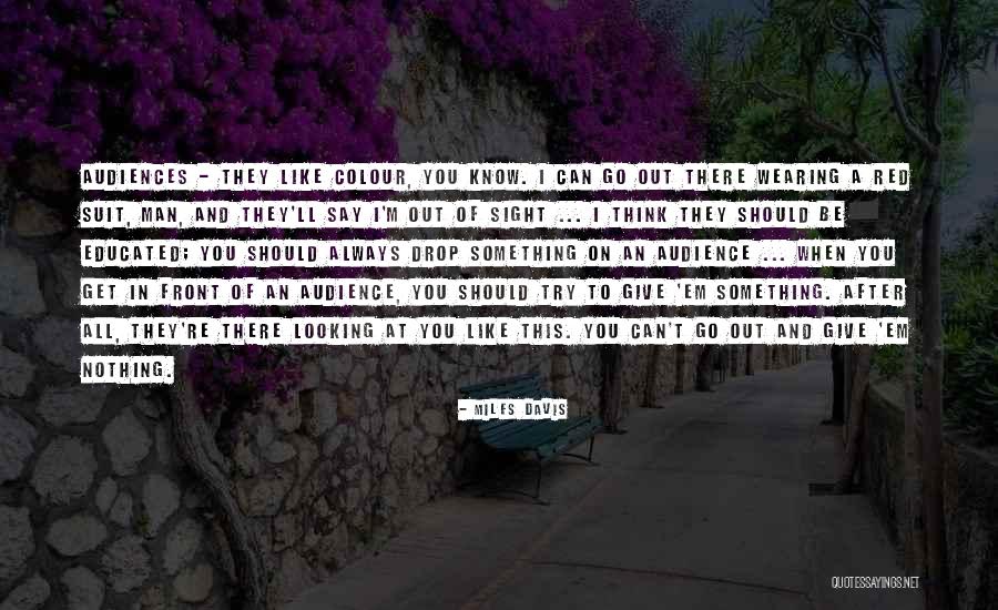 Miles Davis Quotes 381713 Miles Davis Quotes 381713