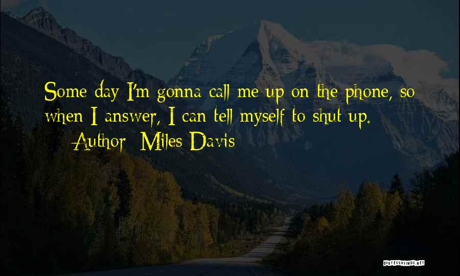 Miles Davis Quotes 439664