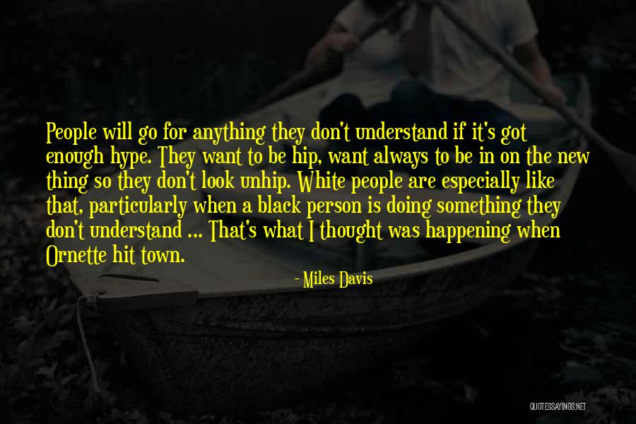 Miles Davis Quotes 550100