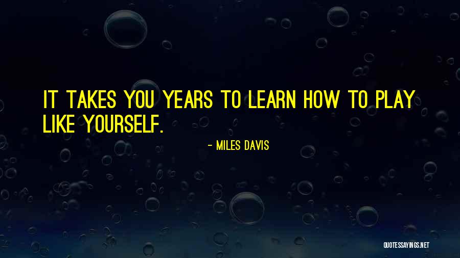 Miles Davis Quotes 776026 Miles Davis Quotes 776026
