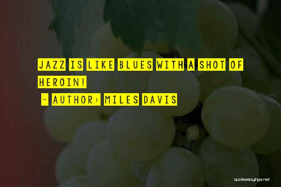 Miles Davis Quotes 826898