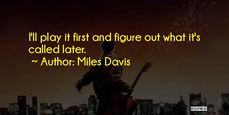 Miles Davis Quotes 933954