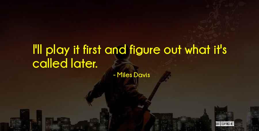 Miles Davis Quotes 933954