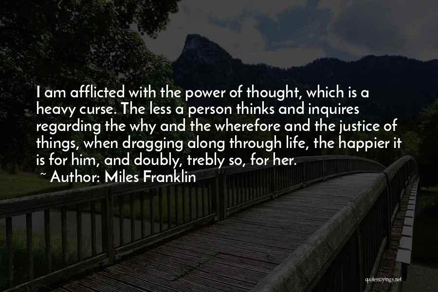 Miles Franklin Quotes 1557369