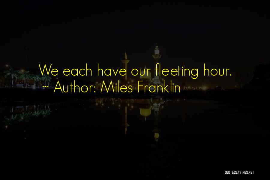 Miles Franklin Quotes 1630742