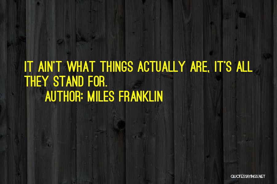 Miles Franklin Quotes 212078