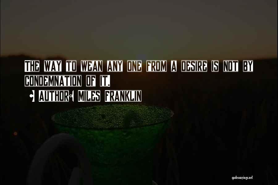 Miles Franklin Quotes 2236077