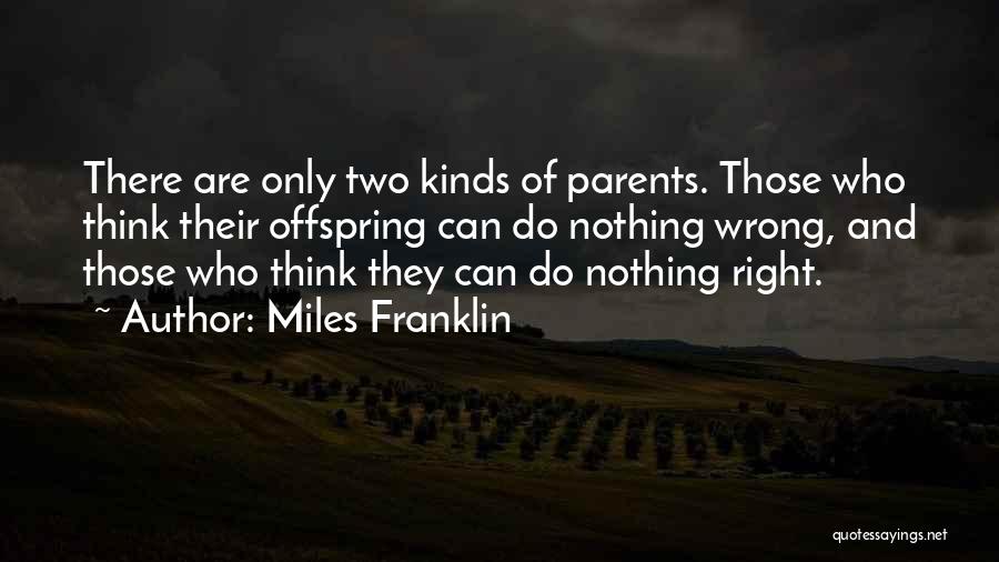 Miles Franklin Quotes 732207