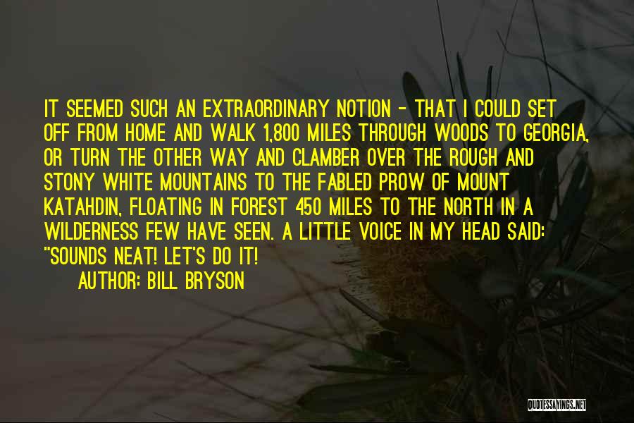 Miles From Home Quotes By Bill Bryson