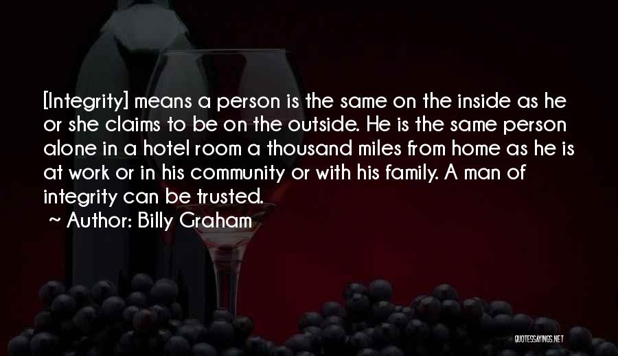 Miles From Home Quotes By Billy Graham