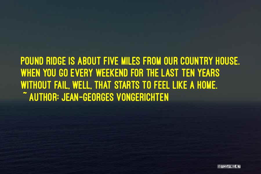 Miles From Home Quotes By Jean-Georges Vongerichten