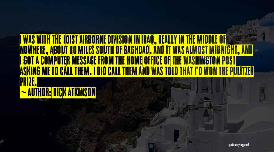 Miles From Home Quotes By Rick Atkinson