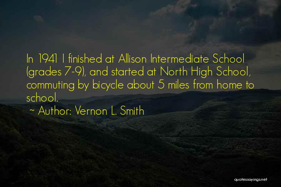 Miles From Home Quotes By Vernon L. Smith