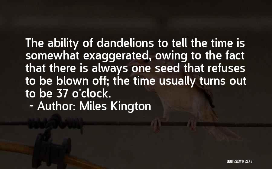 Miles Kington Quotes 1276816