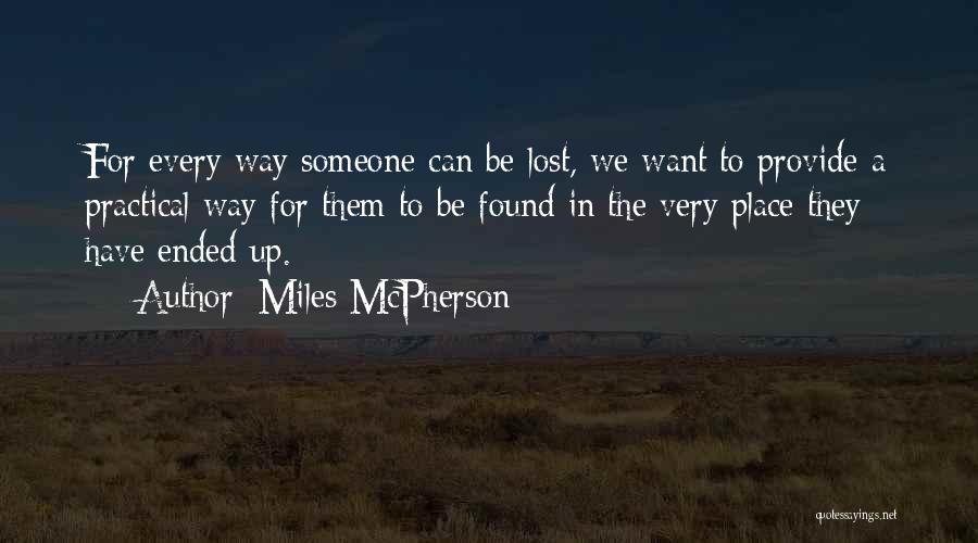 Miles McPherson Quotes 1023681