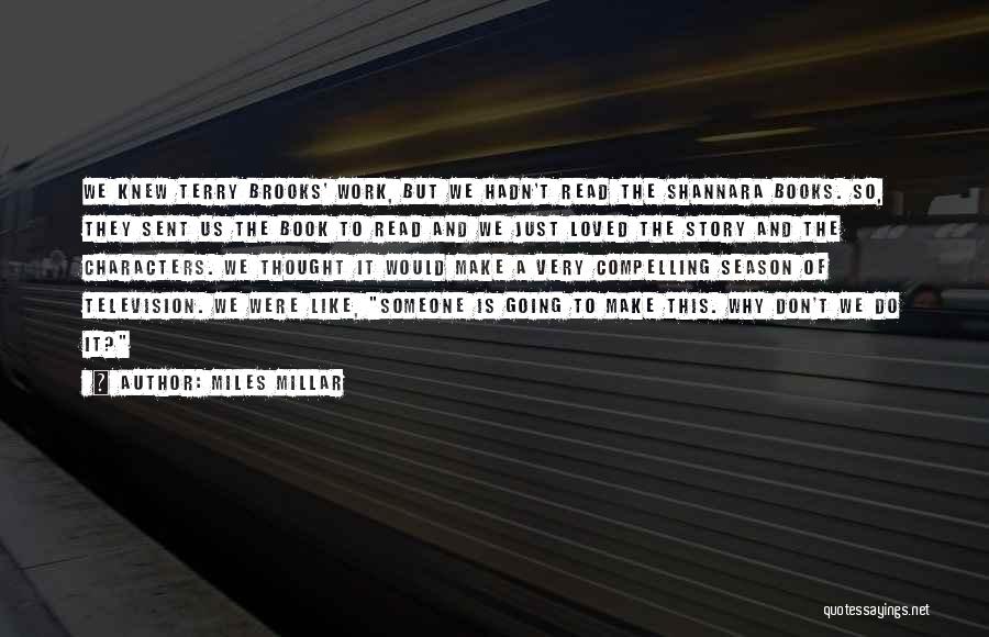 Miles Millar Quotes 1367622
