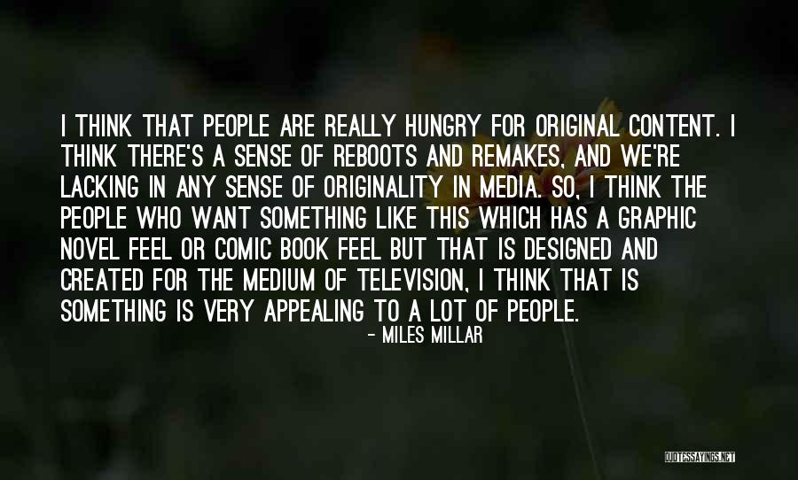 Miles Millar Quotes 1771568 Miles Millar Quotes 1771568