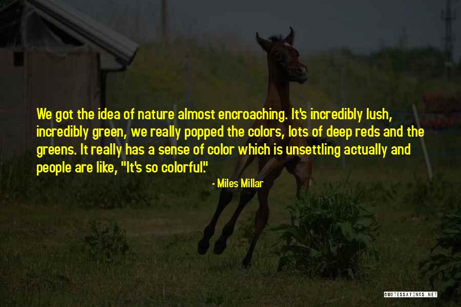 Miles Millar Quotes 2043833