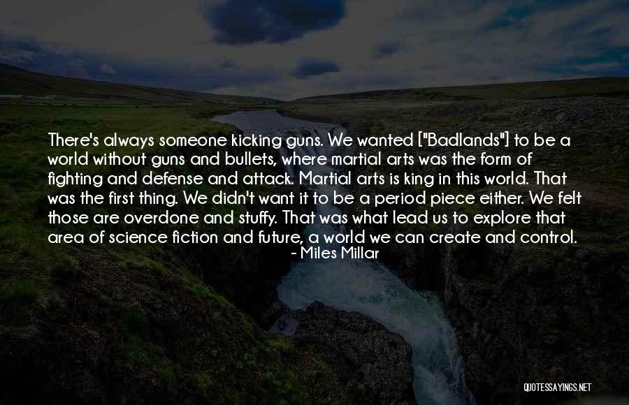 Miles Millar Quotes 2216668 Miles Millar Quotes 2216668