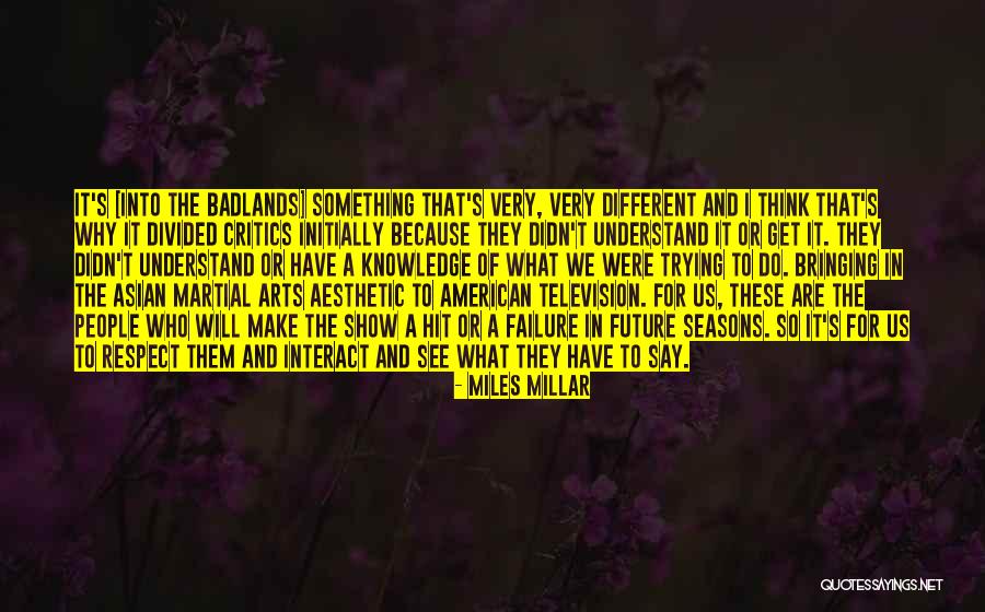 Miles Millar Quotes 94767 Miles Millar Quotes 94767