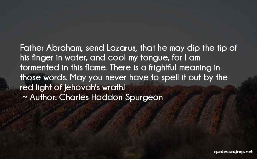Miles Pudge Quotes By Charles Haddon Spurgeon