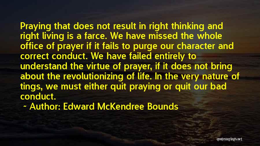 Miles Pudge Quotes By Edward McKendree Bounds